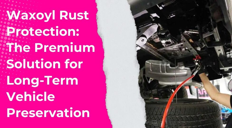 Waxoyl Rust Protection