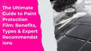 Paint Protection Film