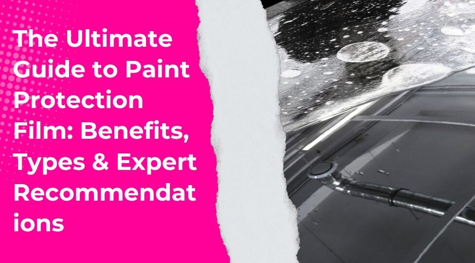 Paint Protection Film