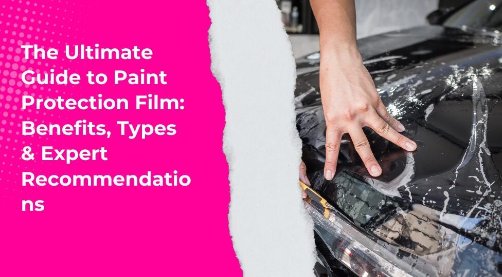 Paint Protection Film